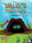 Nyberg, Paul - Willey's I Wish I Were