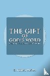 Arfaa, D Ferris - The Gift of God's Word