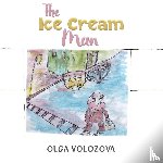 Volozova, Olga - The Ice Cream Man