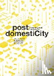 Garcia-Setien, Diego - Post Domesticity: Re-Thinking Urban Obsolescence