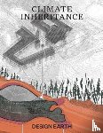 Ghosn, Rania, Jazairy, El Hadi, Earth, Design - Climate Inheritance