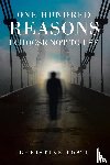 Tosti, Christine - One Hundred Reasons I Choose Not to Use