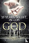 Getachew, Brandon - 39 Years to Life, but God