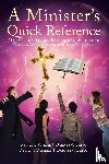 Barnes-Jackson, REV Dr Willie J, Barnes-Jackson, REV Dr Pamela T - A Minister's Quick Reference