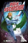 Mantis, C. - The Path of Ascension (Light Novel) Vol. 1