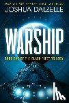 Dalzelle, Joshua - Warship (Black Fleet Saga, Book 1)