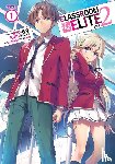 Kinugasa, Syougo - Classroom of the Elite: Year 2 (Light Novel) Vol. 1
