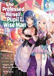 Ryusen Hirotsugu - She Professed Herself Pupil of the Wise Man (Light Novel) Vol. 6
