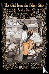 Nagabe - The Girl From the Other Side: Siuil, a Run Deluxe Edition II (Vol. 4-6 Hardcover Omnibus)