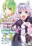 Ryusen Hirotsugu - She Professed Herself Pupil of the Wise Man (Manga) Vol. 6