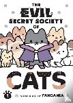 PANDANIA - The Evil Secret Society of Cats Vol. 1