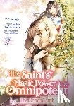Tachibana, Yuka - The Saint’s Magic Power is Omnipotent: The Other Saint (Manga) Vol. 2
