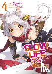 Shige - Slow Life In Another World (I Wish!) (Manga) Vol. 4