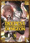 Kakeru - Into the Deepest, Most Unknowable Dungeon Vol. 5