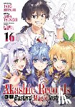 Hitsuji, Taro - Akashic Records of Bastard Magic Instructor Vol. 16