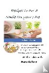 Sannes, Dorothy - Recipes to Put a Smile on your Face