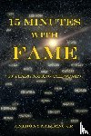 Salerno, Anthony - 15 Minutes With Fame