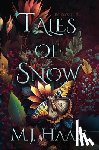 Haag, M. J. - Tales of Snow: Books 1 - 3