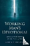 Thompson, Andrew B. - Working Man's Devotional
