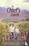 Isaacson, Liz - The Chief's Catch