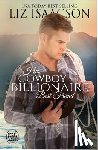 Isaacson, Liz - Her Cowboy Billionaire Best Friend