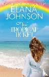 Johnson, Elana - The Tropical Ticket