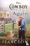 Isaacson, Liz - The Cowboy Who Looked Again