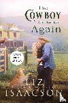 Isaacson, Liz - The Cowboy Who Looked Again