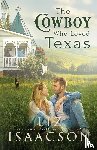 Isaacson, Liz - The Cowboy Who Loved Texas