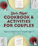 Schwanke, Crystal - Date Night Cookbook and Activities for Couples