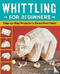Rigby, Emilie - Whittling for Beginners
