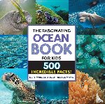 Hestermann, Bethanie, Hestermann, Josh - The Fascinating Ocean Book for Kids