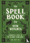 Hawthorn, Ambrosia - The Spell Book for New Witches