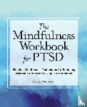 Mauro, Sabina - The Mindfulness Workbook for PTSD