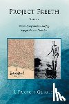 Quigley, J Francis - Project Freeth