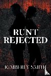 Smith, Kimberly - Runt Rejected