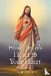 Smith, Dan - From Jesus's Heart to Your Heart