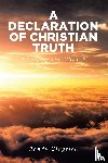 Gingrich, Randy - A Declaration of Christian Truth