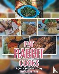 Pullen, Martha Hellon - Fat Rabbit Cooks
