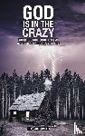 Weld, Chet - God Is in the Crazy