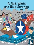 Thompson, Sandy Heitmeier - A Red, White, and Blue Surprise