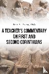 Owen, Dan R - A Teacher's Commentary on First and Second Corinthians