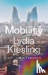 Kiesling, Lydia - Mobility