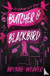 Weaver, Brynne - Weaver, B: Butcher & Blackbird
