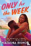 Bishop, Natasha - Bishop, N: Only for the Week