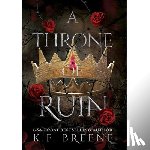 Breene, K.F. - A Throne of Ruin
