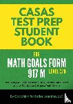 Coaching for Better Learning - CASAS Test Prep Student Book for Math GOALS Form 917 M Level C/D