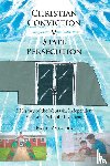 Zylstra, Paul - Christian Conviction v. State Persecution