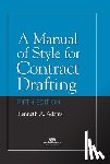Adams, Kenneth A - Adams, K: Manual of Style for Contract Drafting, Fifth Editi