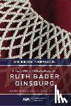 Gilreath, Shannon - On Being American: The Jurisprudence of Ruth Bader Ginsburg